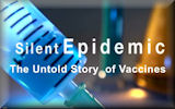Silent Epicemic: The Untold Story of Vaccines